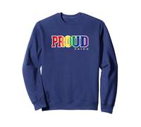 Love Proud Pride, Be You, Rainbow Flag LGBTQIA Sweatshirt