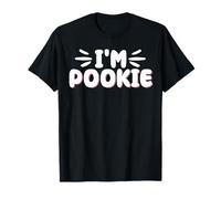 Love Relationship Sweetheart Boyfriend Pookie Bear I'm Pookie I Am Pookie T-Shirt