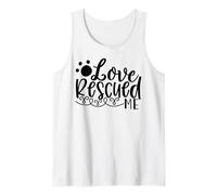 Love Rescued Me Pet Rescue Support Story Tank Top