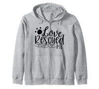 Love Rescued Me Pet Rescue Support Story Zip Hoodie