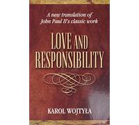 Love & Responsibility: New Transla