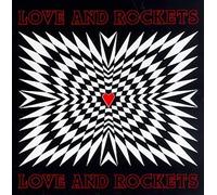 Love & Rockets - Love & Rockets!