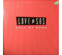 Love & Sas - Call My Name