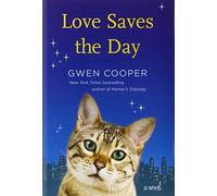 Love Saves the Day: A Novel
