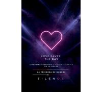 Love Saves the Day: Alquimia Sónica de la Noche (Música)