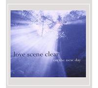 Love Scene Clear - On the New Day