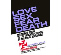 Love Sex Fear Death