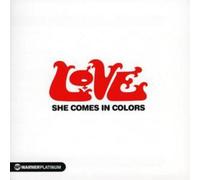 Love - She Comes In Colors
