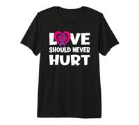 Love Should Never Hurt Narcissistic Abuse Domestic Violence Premium T-Shirt