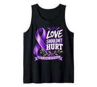 Love Shouldn't Hurt Stop The Violence - End The Silence Tank Top