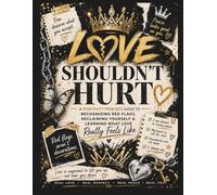 Love Shouldn't Hurt (The Positivity Princess Collection)