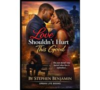 Love Shouldn't Hurt This Good