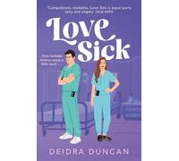 Love Sick Greys Anatomy meets The Hating Game in this fiery enemies-to-lovers...