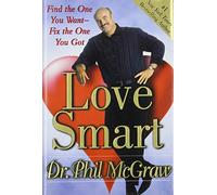 Love Smart: Find the One You Want - Fix the One You Got