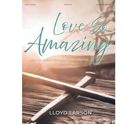 Love So Amazing. Organ.