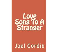 Love Song To A Stranger