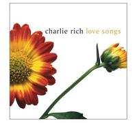 Love Songs by Charlie Rich