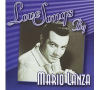 Love Songs By Mario Lanza