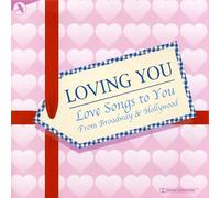 Love Songs from Broadway (Compilation) - Loving You