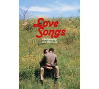 Love Songs : Photography and Intimacy