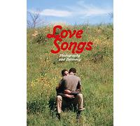Love Songs: Photography and Intimacy