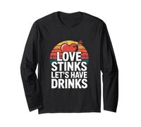 Love Stinks Let's Have Drinks Retro Vibe Long Sleeve T-Shirt