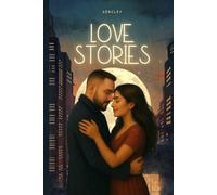 Love Stories: Ein Geschenk der Liebe: 20 fantasievolle Geschichten, die berühren und verzaubern