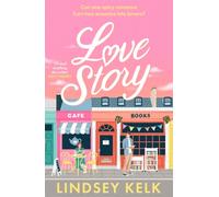 Love Story: The hilarious romcom that celebrates writers and readers of romance novels
