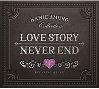 Love Story・NEVER END~安室奈美恵コレクション