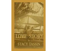 Love Story: Seeing God in the Middle of It All