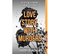Love Story, With Murders : A chilling British detective crime thriller