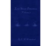 Love Street Detectives Volume 3 (Love Street Novellas)