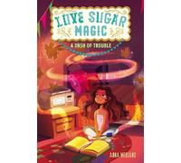 Love Sugar Magic: A Dash of Trouble: 1
