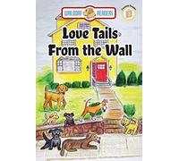 Love Tails From the Wall
