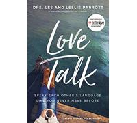 Love Talk: Speak Each Other's Language Like You Never Have Before