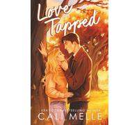 Love Tapped: A Brother's Best Friend Small Town Romance (Sugar Hill Hollow)