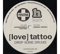 [Love] Tattoo - Drop Some Drums