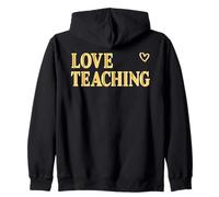 LOVE TEACHING HEART TEACHER Zip Hoodie