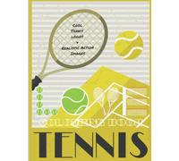Love Tennis Colouring Book: Cool Tennis logos and Realistic Action Images