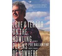 Love & Terror on the Howling Plains of Nowhere