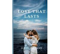 Love That Lasts: A Guide to Preventing Divorce and Rebuilding Your Relationship. This book is a Road Map For Couples Who Want to Overcome Obstacles on ... It Contains Real-life Scenarios and Exercises