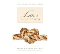 Love That Lasts: When Marriage Meets Grace