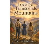 Love That Transcends Mountains