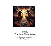 Love, The Last Temptation