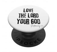 Love the Lord your God Deuteronomy 6:5 Bible Faith PopSockets Adhesive PopGrip