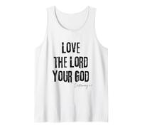 Love The Lord Your God Deuteronomy 6:5 Bible Faith Tank Top