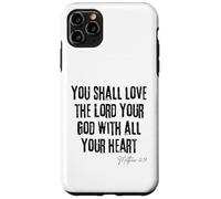 Love the Lord Your God Matthew 22:37 Bible Heart Faith Case for iPhone 11 Pro Max