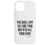 Love the Lord Your God Matthew 22:37 Bible Heart Faith Case for iPhone 14 Plus