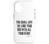 Love the Lord Your God Matthew 22:37 Bible Heart Faith Case for iPhone 16