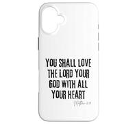 Love the Lord Your God Matthew 22:37 Bible Heart Faith Case for iPhone 16 Plus